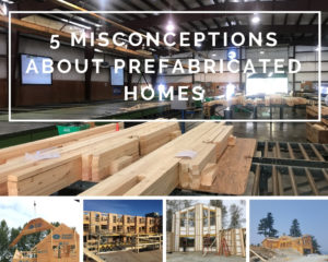 5 Misconceptions About Prefabricated Homes